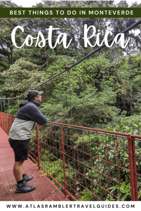 Best things to do in Monteverde Pinterest Pin